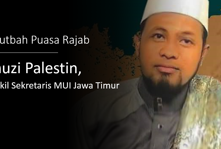Bijaksana Memahami Kesunnahan Puasa Rajab