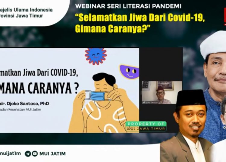 Literasi Pandemi MUI Jatim: Selamatkan Jiwa dari Covid-19, Bagaimana Caranya?