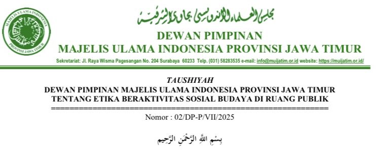 Taushiyah DP MUI Provinsi Jawa Timur Tentang Etika Beraktivitas Sosial Budaya di Ruang Publik